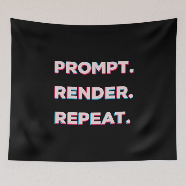 Item preview, Prompt Render Repeat AI Art Shirt designed and sold by Looloo Grafix.
