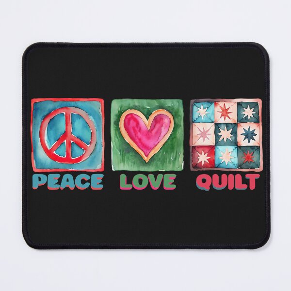 Item preview, peace love quilt hippie quilter quilting sewing seamstress designed and sold by BigMRanch.
