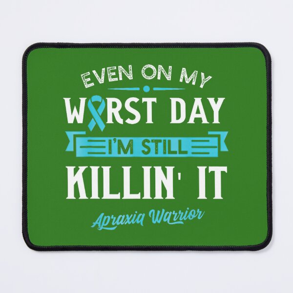 Item preview, Apraxia Warrior I'M Still Killing It Awareness By Merch, Limited Edition, Perfect Gift For You And designed and sold by floresuvart.