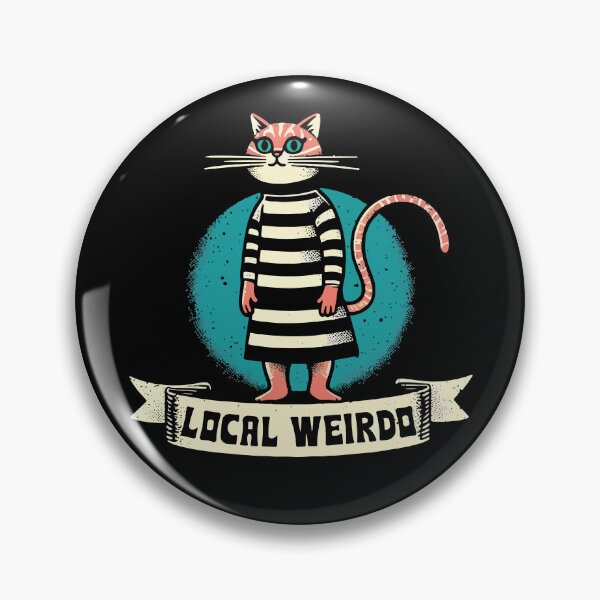 Item preview, Local Weirdo Funny Cat Worn designed and sold by Scaryzz.