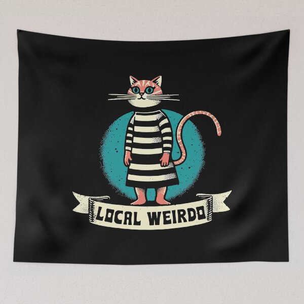 Item preview, Local Weirdo Funny Cat Worn designed and sold by Scaryzz.