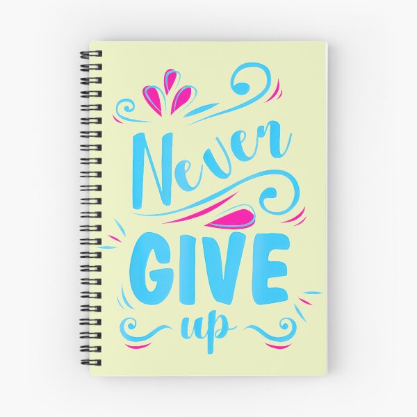 Item preview, Never Give Up Motivational Inspirational Quote By Merch, Limited Edition, Perfect Gift For You And  designed and sold by floresuvart.
