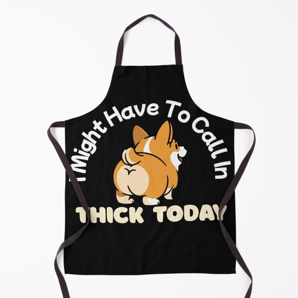Item preview, Big Butt Corgi Call In Thick designed and sold by BoozieHumor.