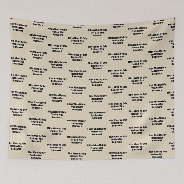Item preview, I Miss When My Only Problem Was Homework designed and sold by rere-az.