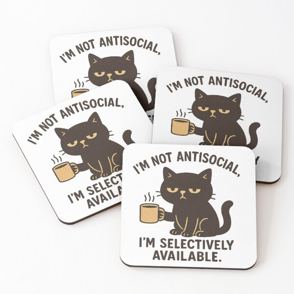 Item preview, Black Cat – “I’m Not Antisocial, I’m Selectively Available” designed and sold by FriendlyKitty.