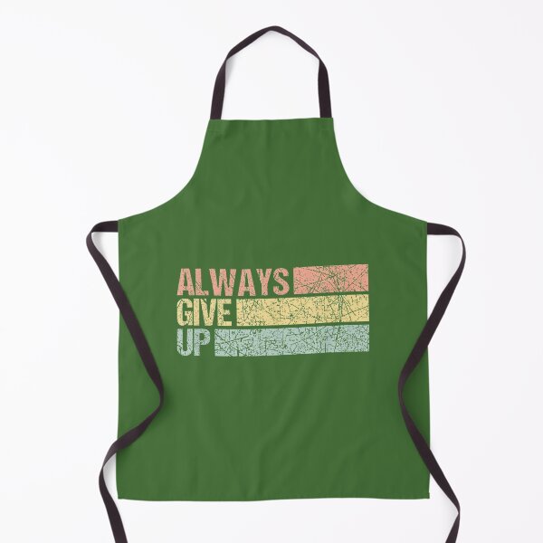 Item preview, Always Give Up Retro Vintage Graphic By Merch, Limited Edition, Perfect Gift For You And Friends designed and sold by floresuvart.