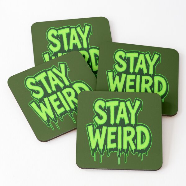 Item preview, Stay Weird, Neon, Dripping Text Design designed and sold by peteys71.