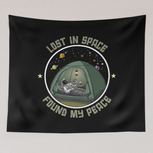 Item preview, Lost in Space Found My Peace – Astronaut Camping in Space designed and sold by SidTastic .