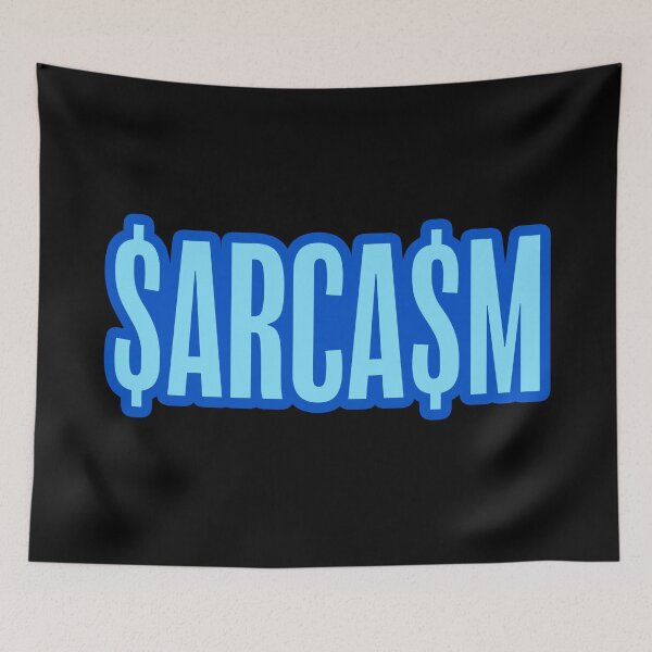 Item preview, $ARCA$M Sarcasm Dollars, Blue Outline designed and sold by Memes N Lore .