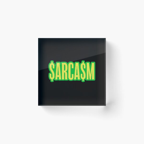 Item preview, $ARCA$M Sarcasm Dollars Green Outline designed and sold by Memes N Lore .