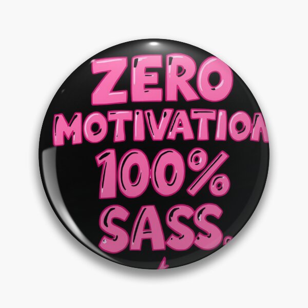 Item preview, Funny Anti-Motivation Sassy Quote designed and sold by La Velmoréa.