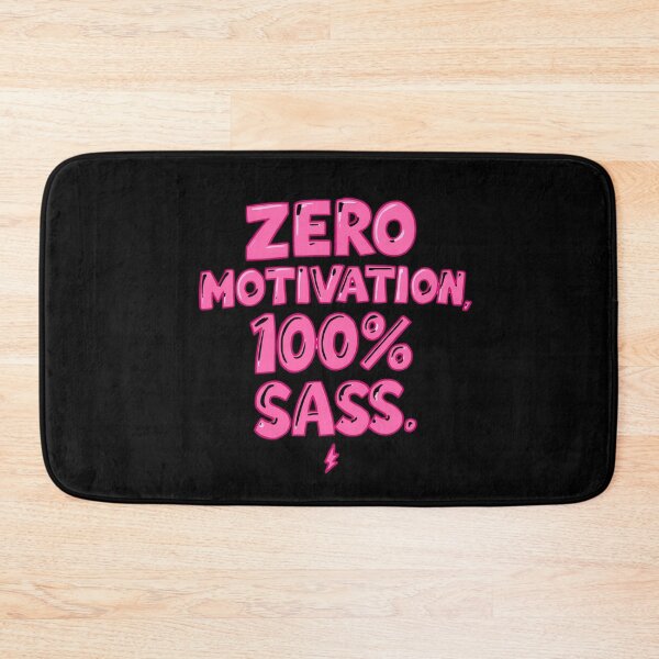 Item preview, Funny Anti-Motivation Sassy Quote designed and sold by La Velmoréa.