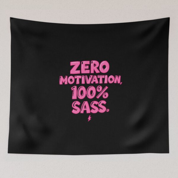 Item preview, Funny Anti-Motivation Sassy Quote designed and sold by La Velmoréa.