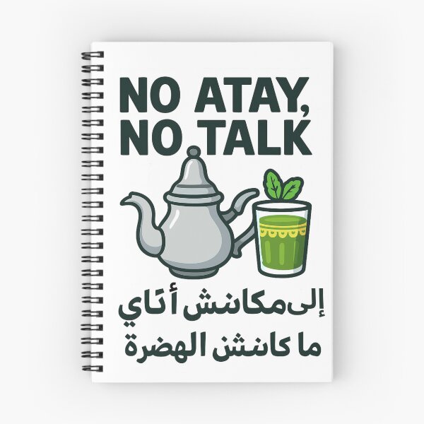 Item preview, No Atay No Talk – Funny Moroccan Tea Quote Design designed and sold by ZYNORAworld.