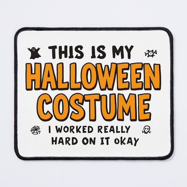 Item preview, This Is My Halloween Costume I Worked Really Hard On It Okay Funny T-Shirt designed and sold by GAIDREDA.