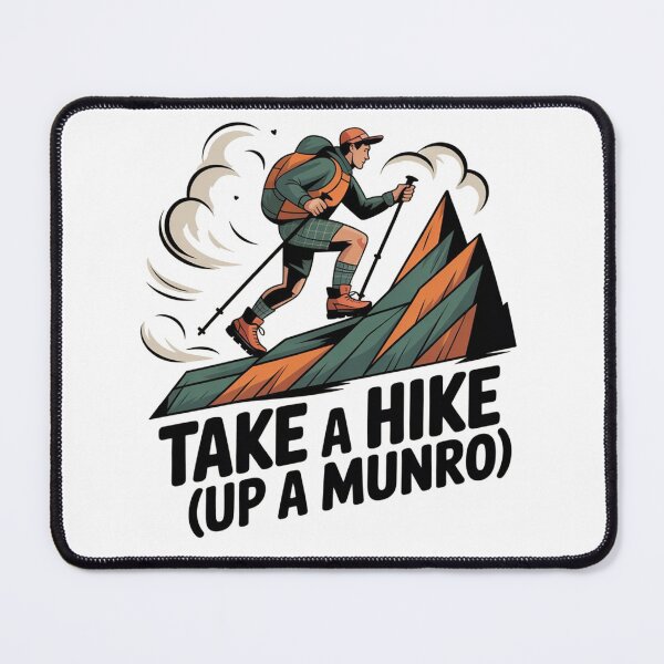 Item preview, Take A Hike Up A Munro Scottish Design | Scotland Mountain Hiking Gift designed and sold by Loom on the Loch.