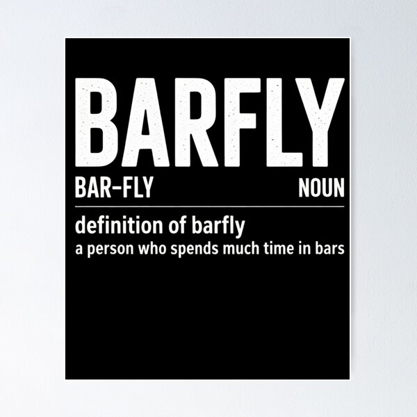 Item preview, Barfly Definition Funny Quote designed and sold by FreshVibe Prints.