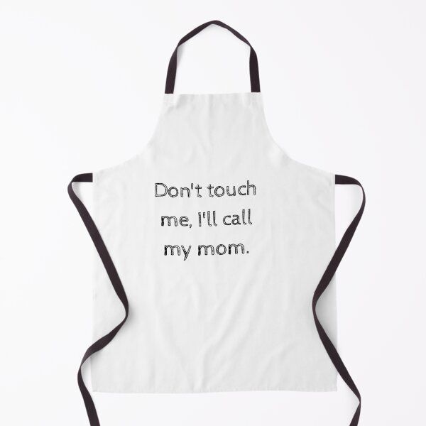 Item preview, Don't Touch Me,I'll Call My Mom-Cute Baby Outfit designed and sold by HappyMamaS.