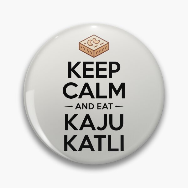 Item preview, Keep Calm and Eat Kaju Katli – Classic Quote Design designed and sold by Jollys-ArtShop.