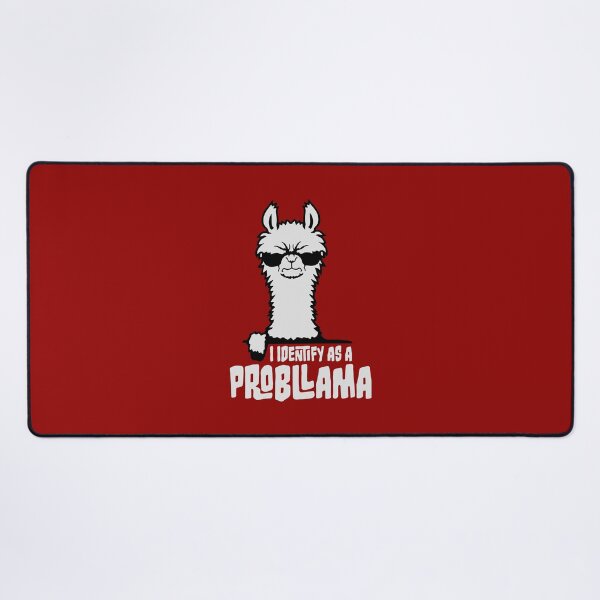 Item preview, I Identify As A Probllama Cool Llama Problem Quote designed and sold by shirt-o-mat.