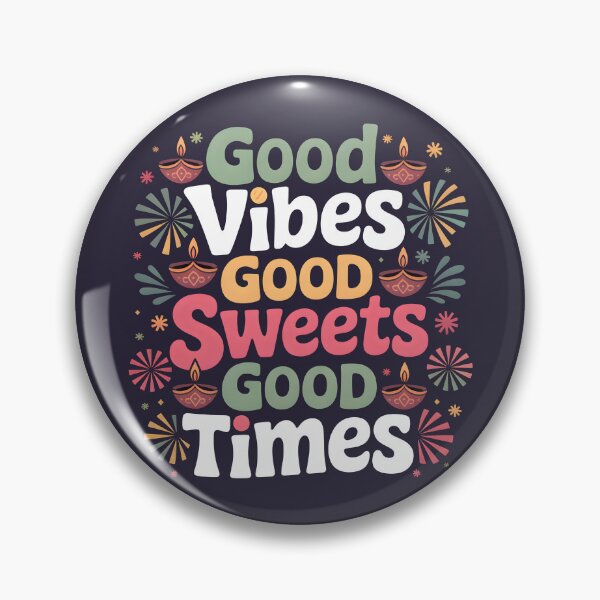 Item preview, Good Vibes, Good Sweets, Good Times – Colorful Diwali Design designed and sold by Jollys-ArtShop.