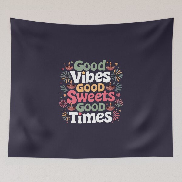 Item preview, Good Vibes, Good Sweets, Good Times – Colorful Diwali Design designed and sold by Jollys-ArtShop.