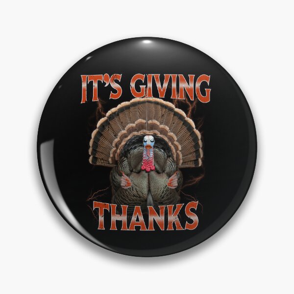 Item preview, It’s Giving Thanks Funny Glam Turkey Meme designed and sold by elderberry.