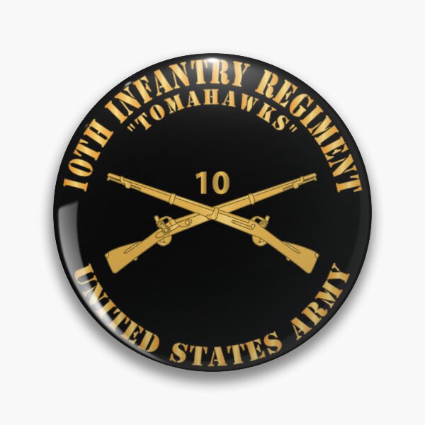 Item preview, Army - 10th Infantry Regiment Branch - Tomahawks - US Army X 300 designed and sold by Military Insignia Products.