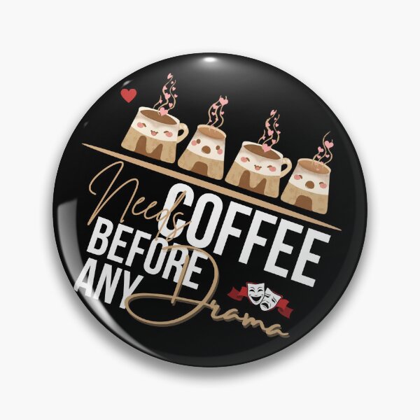 Item preview, Mama Needs Coffee Before Drama designed and sold by Turiva.