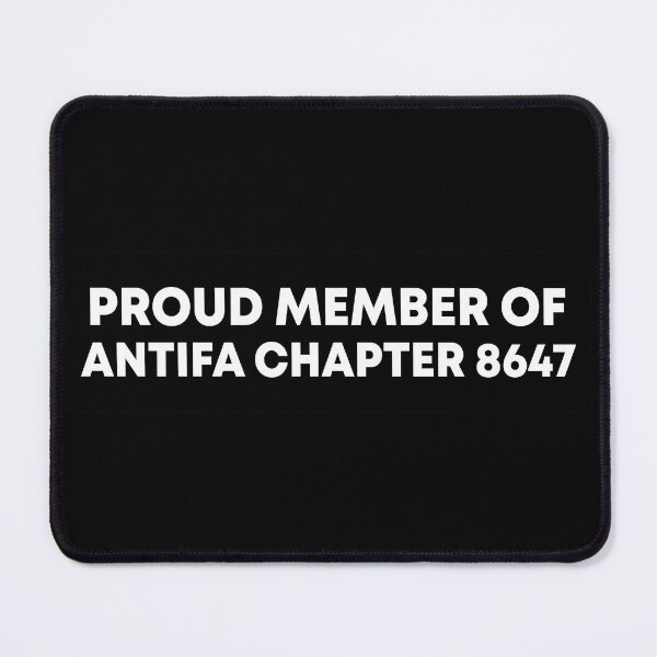 Item preview, Orgulloso miembro del Capítulo 8647 de Antifa Antifascismo designed and sold by PixVib.