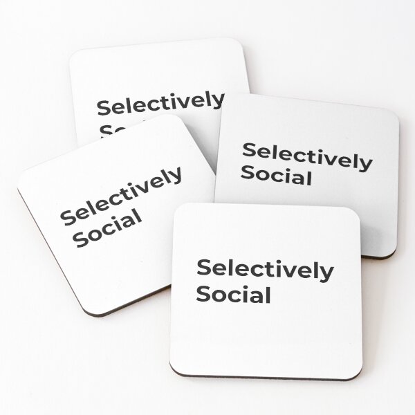Item preview, Selectively Social designed and sold by Low Social Battery Club.