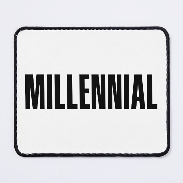 Item preview, Millennial, bold designed and sold by Memes N Lore .
