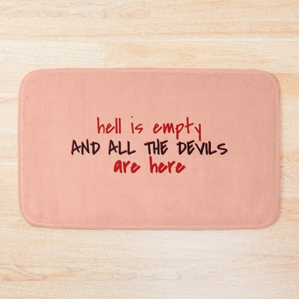 Item preview, Shakespeare quote - hell is empty and all the devils are here designed and sold by introvertcafe.