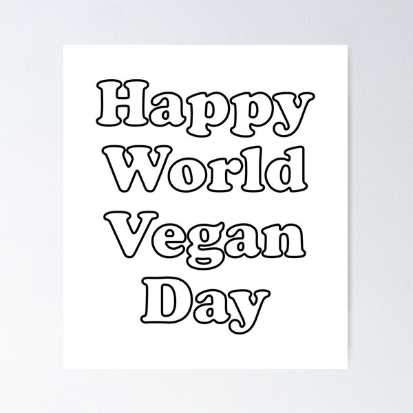 Item preview, World Vegan Day  designed and sold by Inspirationmotivation.