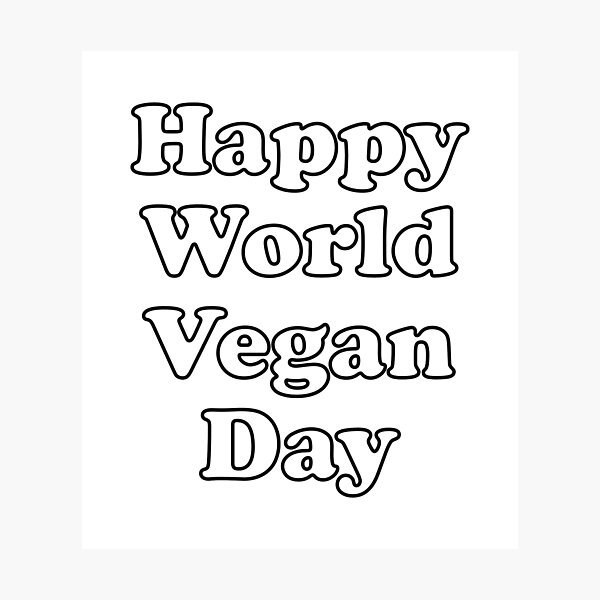 Item preview, World Vegan Day  designed and sold by Inspirationmotivation.