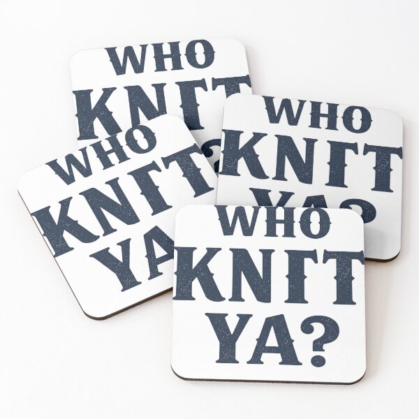 Item preview, “Who Knit Ya?” – Newfoundland Slang designed and sold by EastEndTownie.