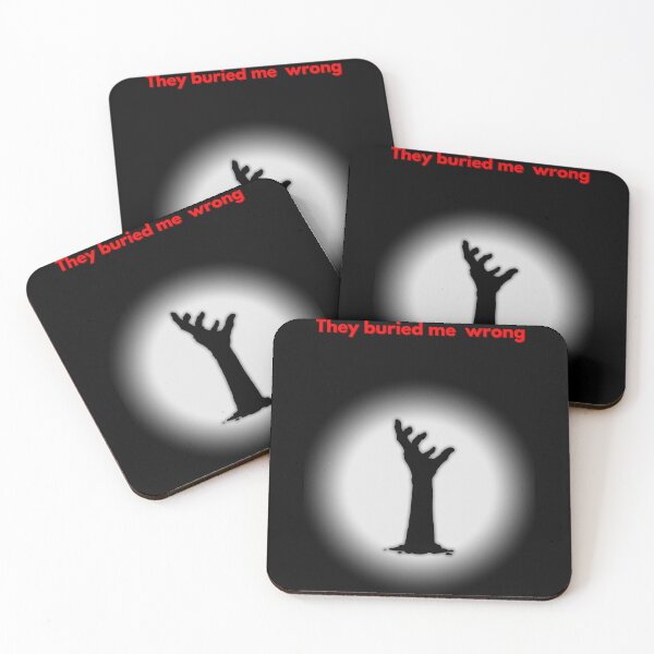 Item preview, “They Buried Me Wrong” designed and sold by Fyrepath.