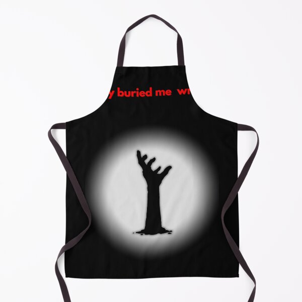 Item preview, “They Buried Me Wrong” designed and sold by Fyrepath.
