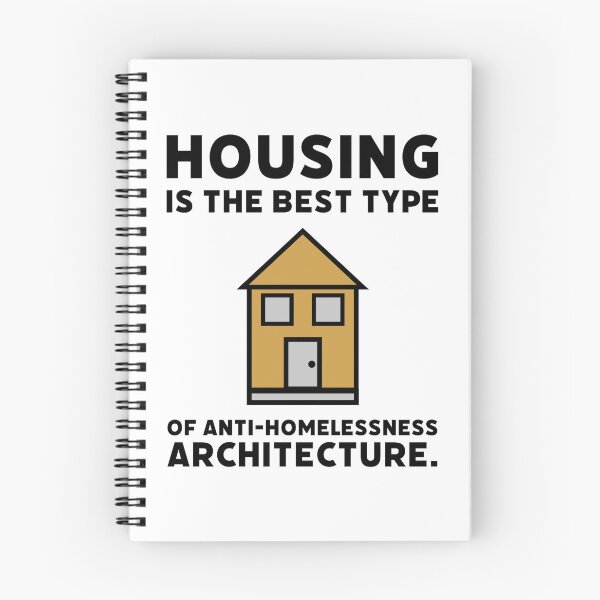 Item preview, Housing is the best type of anti-homelessness architecture.  designed and sold by Rachel the Artist .