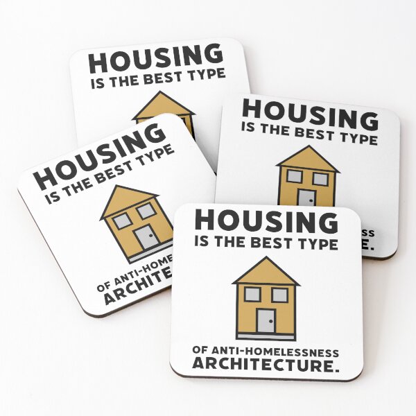Item preview, Housing is the best type of anti-homelessness architecture.  designed and sold by Rachel the Artist .