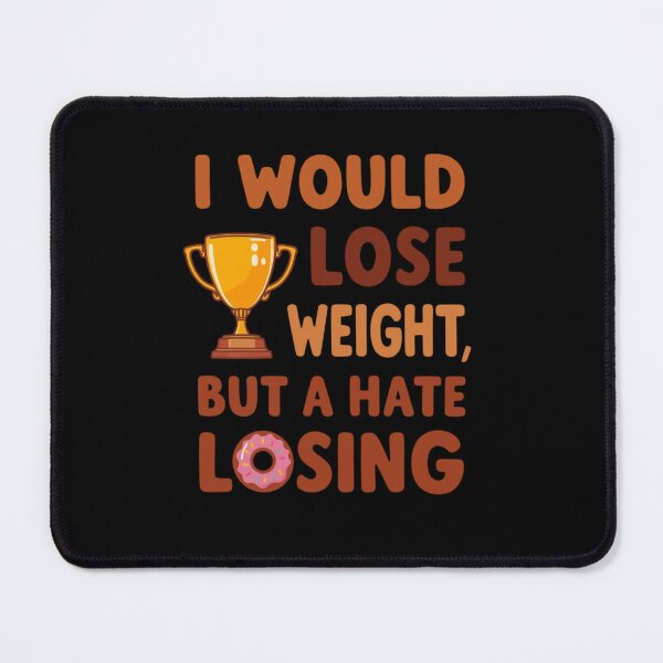 Item preview, I Hate Losing: Funny Weight Loss Diet Pun Donut Trophy Humor designed and sold by Tucker-Art.