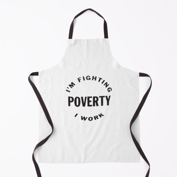 Item preview, Vintage I'm Fighting Poverty, I Work designed and sold by QuayTradingCo.