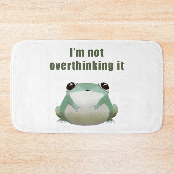 Item preview, Cute Frog Definitely not Overthinking  designed and sold by Sunshine Caelum.