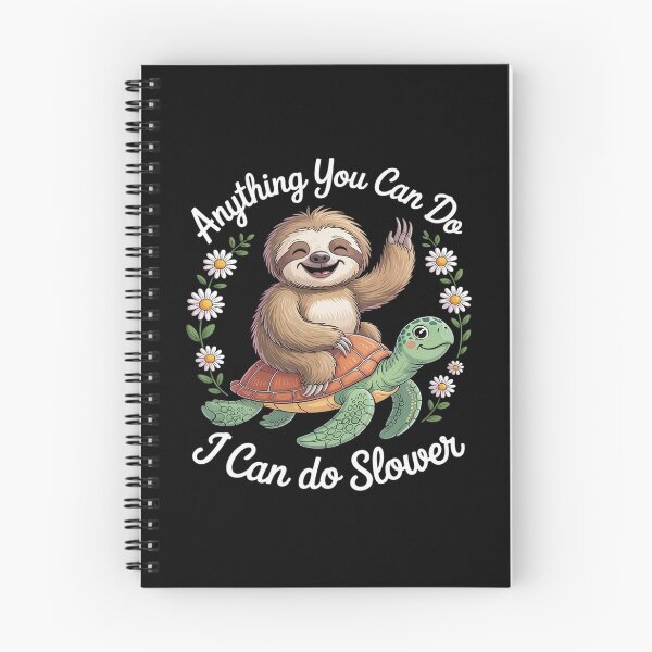 Item preview, Funny Sloth Anything You Can Do I Can Do Slower designed and sold by LeeEvans222.