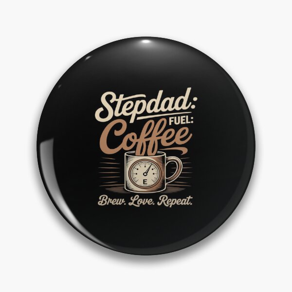 Item preview, Funny Stepdad Fuel Coffee Gauge Brew Love Repeat designed and sold by LeeEvans222.