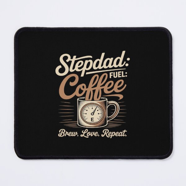 Item preview, Funny Stepdad Fuel Coffee Gauge Brew Love Repeat designed and sold by LeeEvans222.