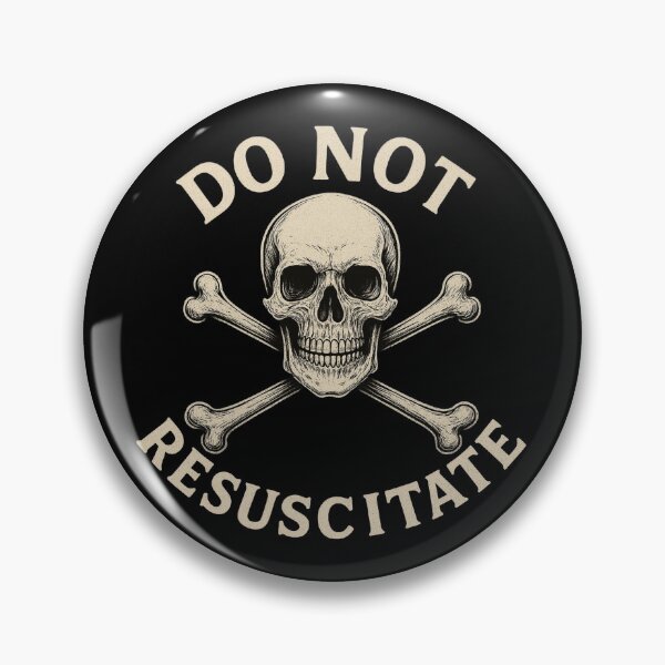 Item preview, Do Not Resuscitate Skull & Crossbones designed and sold by getpressedshirt.