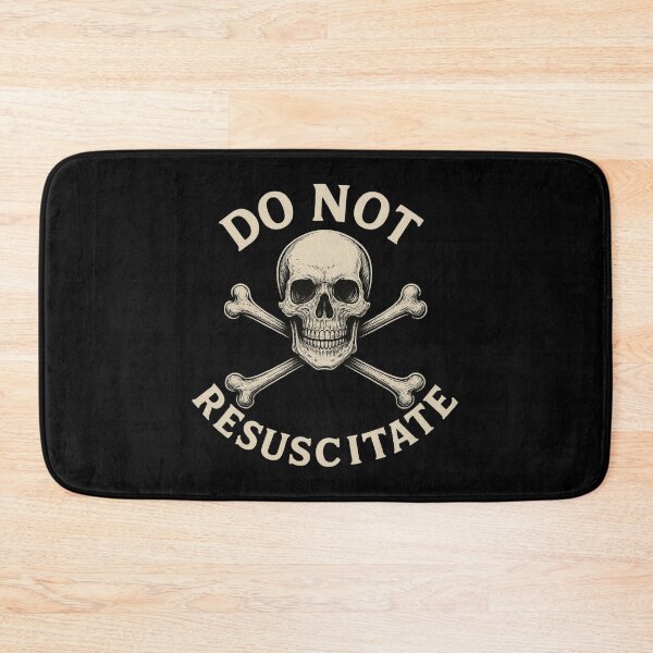 Item preview, Do Not Resuscitate Skull & Crossbones designed and sold by getpressedshirt.