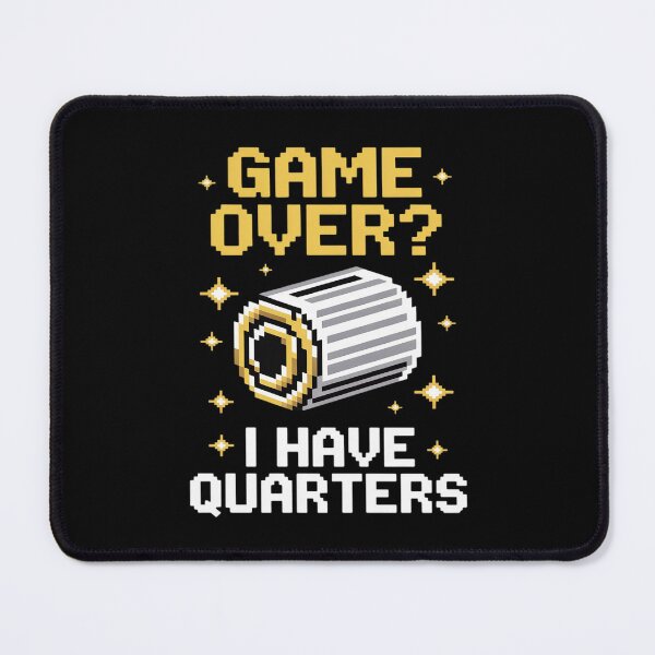 Item preview, Game Over I Have Quarters Arcade LED Graphic designed and sold by JulienAureo.