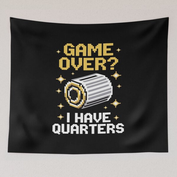 Item preview, Game Over I Have Quarters Arcade LED Graphic designed and sold by JulienAureo.